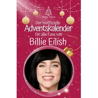 FlipFlop Der inoffizielle Adventskalender für alle Fans von Billie