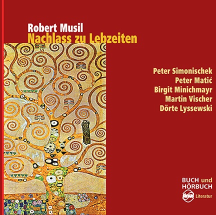 Nachlass Zu Lebzeiten  M. 1 Audio-Cd  M. 2 Buch - Robert Musil (Hörbuch)