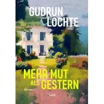 vani verlag gmbh Mehr Mut als gestern