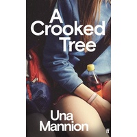 Faber & Faber London A Crooked Tree - Una Mannion Kartoniert (TB)