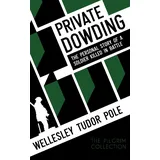 White Crow Books Private Dowding: The Personal Story of a Soldier Killed in Battle