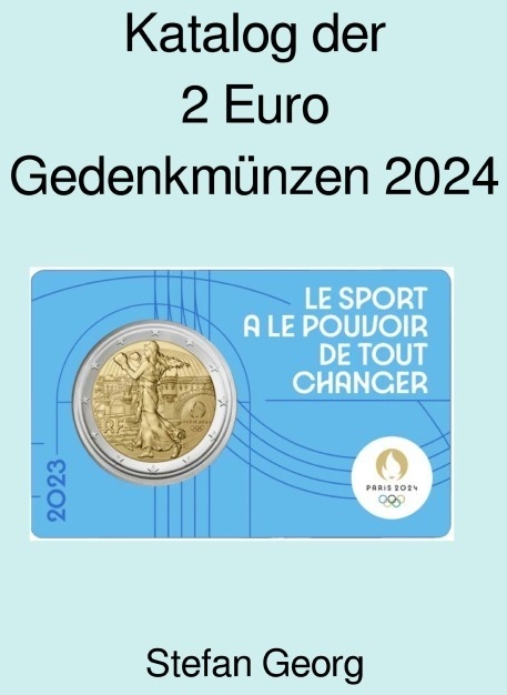Katalog Der 2 Euro Gedenkmünzen 2024 - Stefan Georg  Kartoniert (TB)