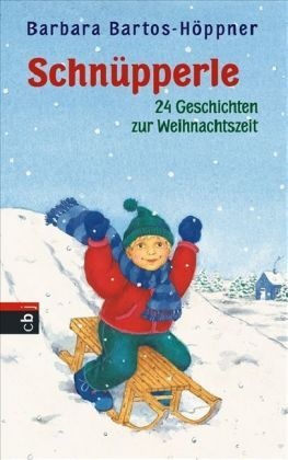 Schnüpperle  24 Geschichten Zur Weihnachtszeit - Barbara Bartos-Höppner  Gebunden