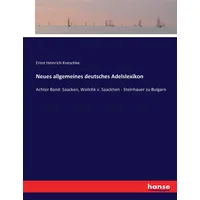 Hansebooks Neues allgemeines deutsches Adelslexikon