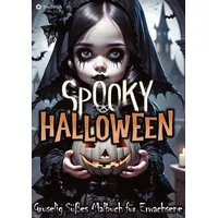 tredition Halloween Malbuch für Erwachsene - Spooky Halloween Gruselig Süß Ausmalbuch