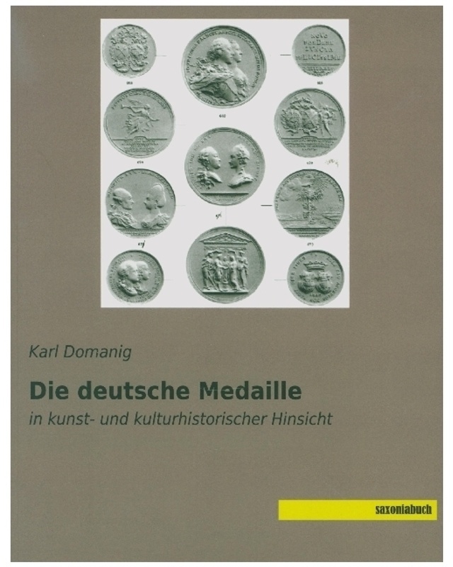 Die Deutsche Medaille - Karl Domanig  Kartoniert (TB)