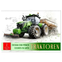 Calvendo Traktoren - Design und Power Studien in Grün