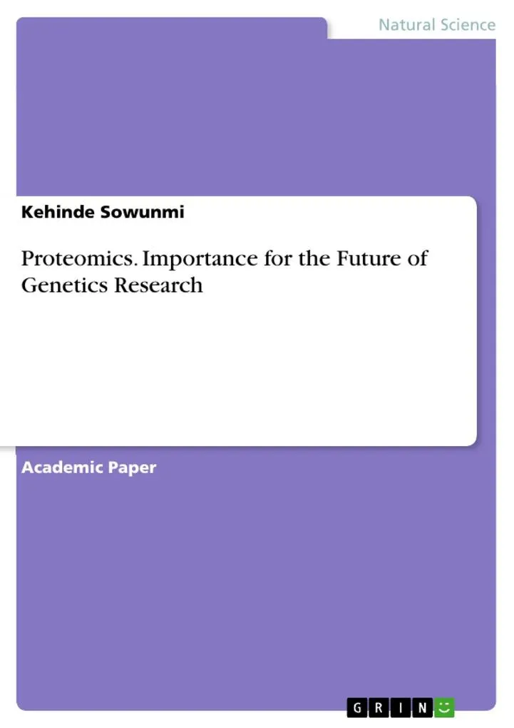 Proteomics. Importance for the Future of Genetics Research: eBook von Kehinde Sowunmi