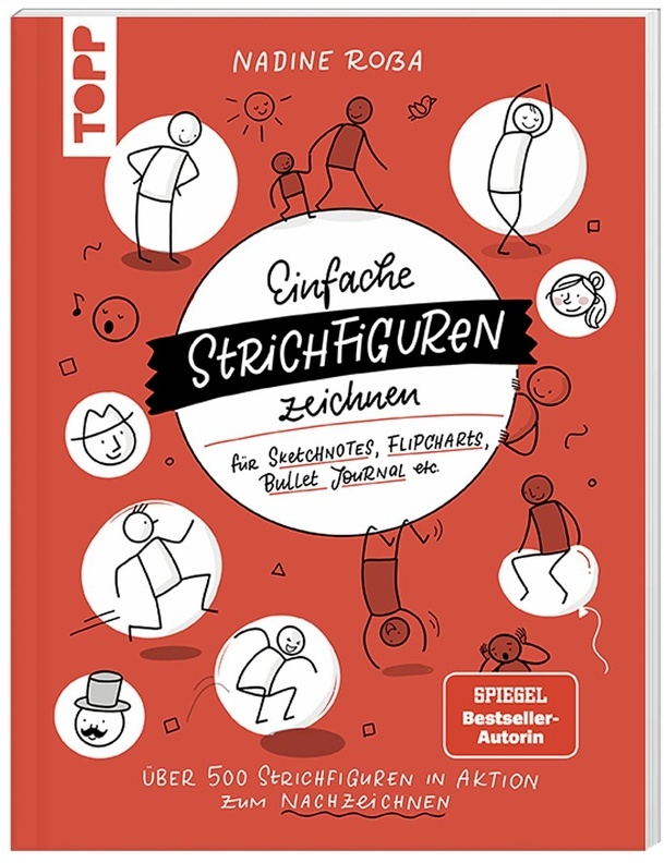 Einfache Strichfiguren Zeichnen (Spiegel Bestseller Autorin) - Nadine Roßa  Taschenbuch