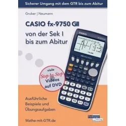 CASIO fx-9750 GII von der Sek I bis zum Abitur