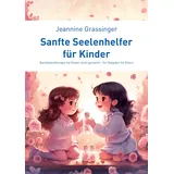 Books on Demand Sanfte Seelenhelfer für Kinder: