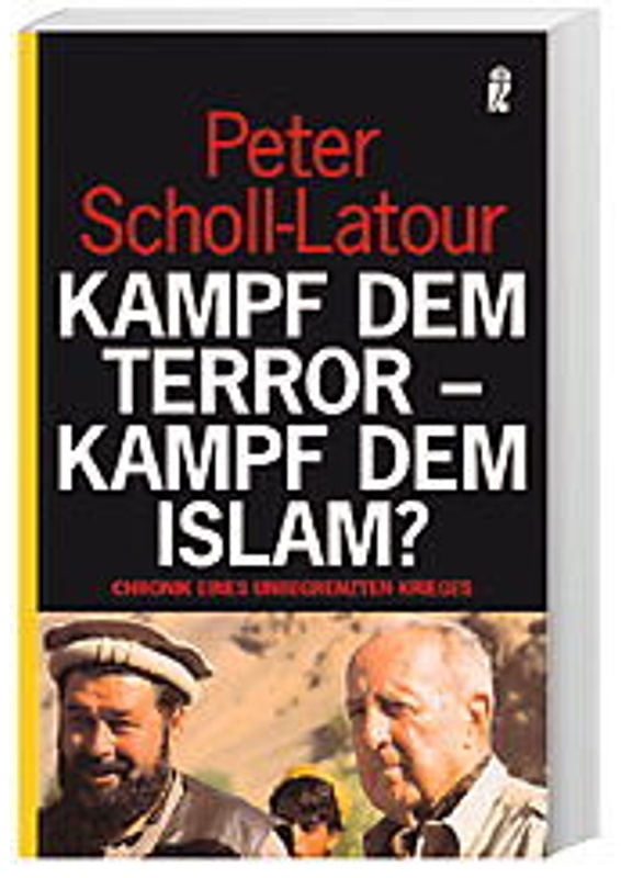 Kampf Dem Terror  Kampf Dem Islam? - Peter Scholl-Latour  Taschenbuch