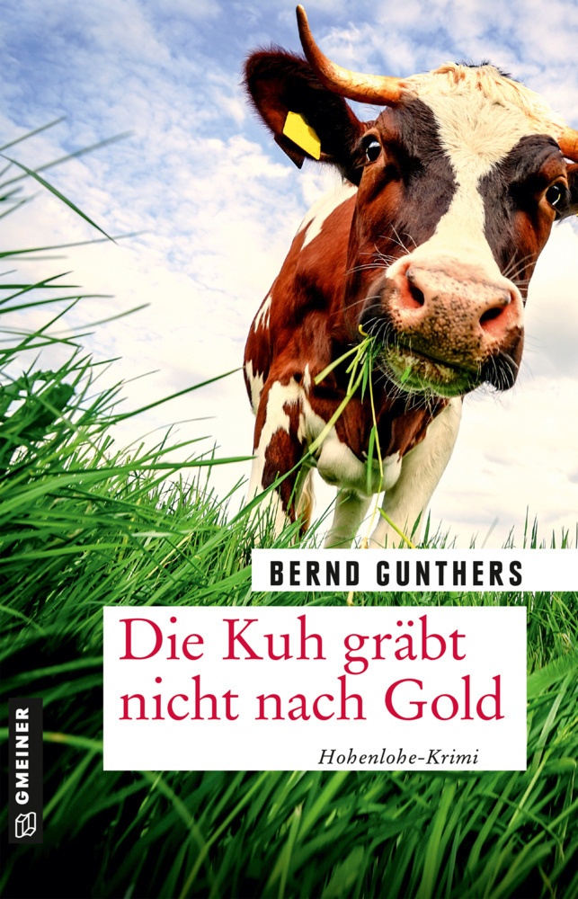 Die Kuh Gräbt Nicht Nach Gold - Bernd Gunthers  Kartoniert (TB)