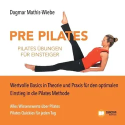 Pilates Übungen - Pre Pilates