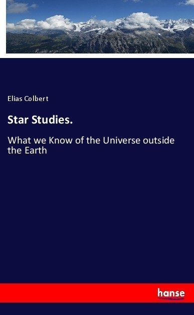 Star Studies. - Elias Colbert  Kartoniert (TB)