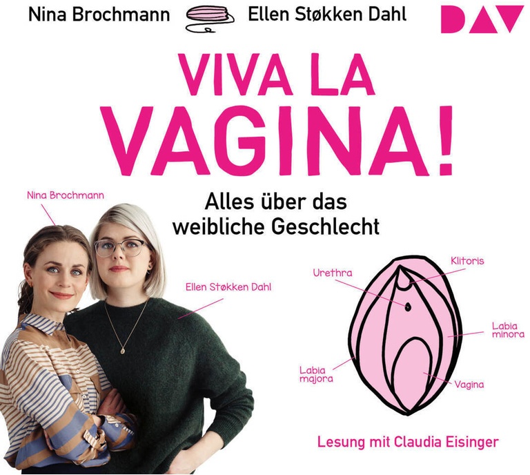 Viva La Vagina! Alles Über Das Weibliche Geschlecht,4 Audio-Cds - Nina Brochmann, Ellen Støkken Dahl (Hörbuch)