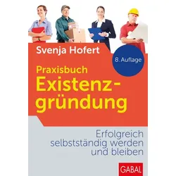 Praxisbuch Existenzgründung