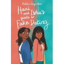Hachette Children's Book Hani and Ishu's Guide to Fake Dating