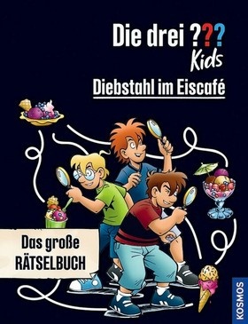 Diebstahl im Eiscafé - Die drei ??? Kids - Das große Rätselbuch