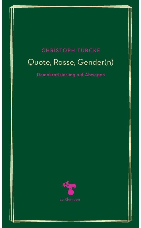 Quote, Rasse, Gender(N) - Christoph Türcke, Gebunden