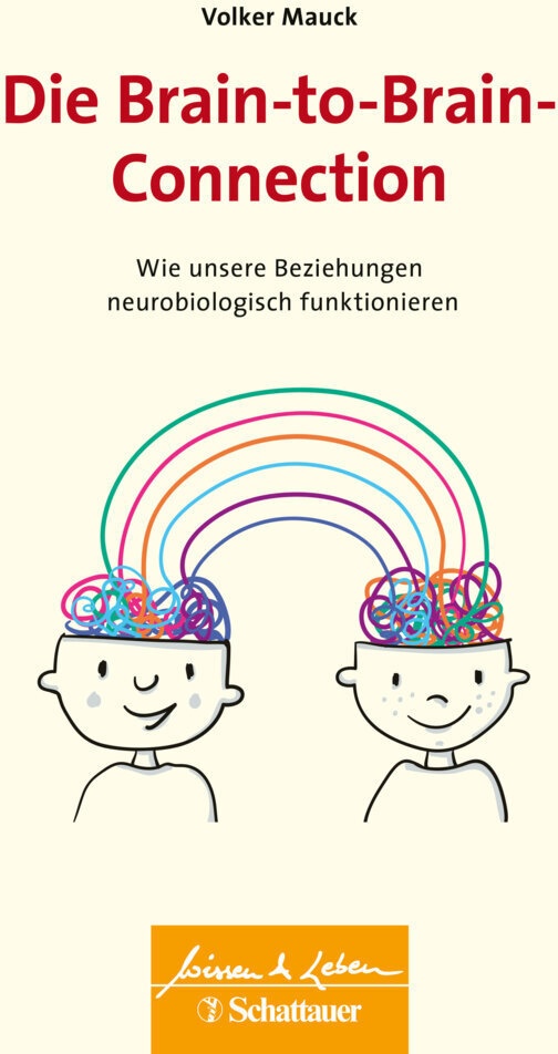Die Brain-To-Brain-Connection (Wissen & Leben) - Volker Mauck  Kartoniert (TB)