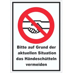Bitte auf Grund der aktuellen Situation das Hände schütteln vermeiden Aufkleber A8 (52x74mm)