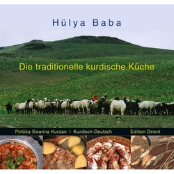 Die Traditionelle Kurdische Küche (Kurdisch/Kurmanci-Deutsch) - Hülya Baba, Gebunden