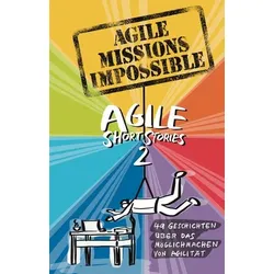 Agile Missions Impossible