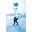 60 Super Skitouren - Thomas Neuhold  Kartoniert (TB)