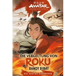 Avatar – Der Herr der Elemente: Die Vergeltung von Roku