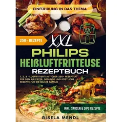 XXL Philips Heißluftfritteuse Rezeptbuch