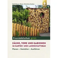 Ulmer Eugen Verlag Zäune, Tore und Gabionen im Garten-