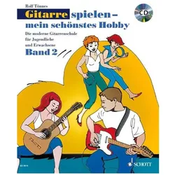 Schott Rolf Tönnes - Gitarre spielen - Mein schönstes Hobby - Band 2 - Lehrbuch