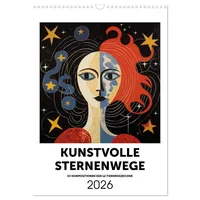 Calvendo Kunstvolle Sternenwege: KI-Kompositionen der 12 Tierkreiszeichen (Wandkalender 2026