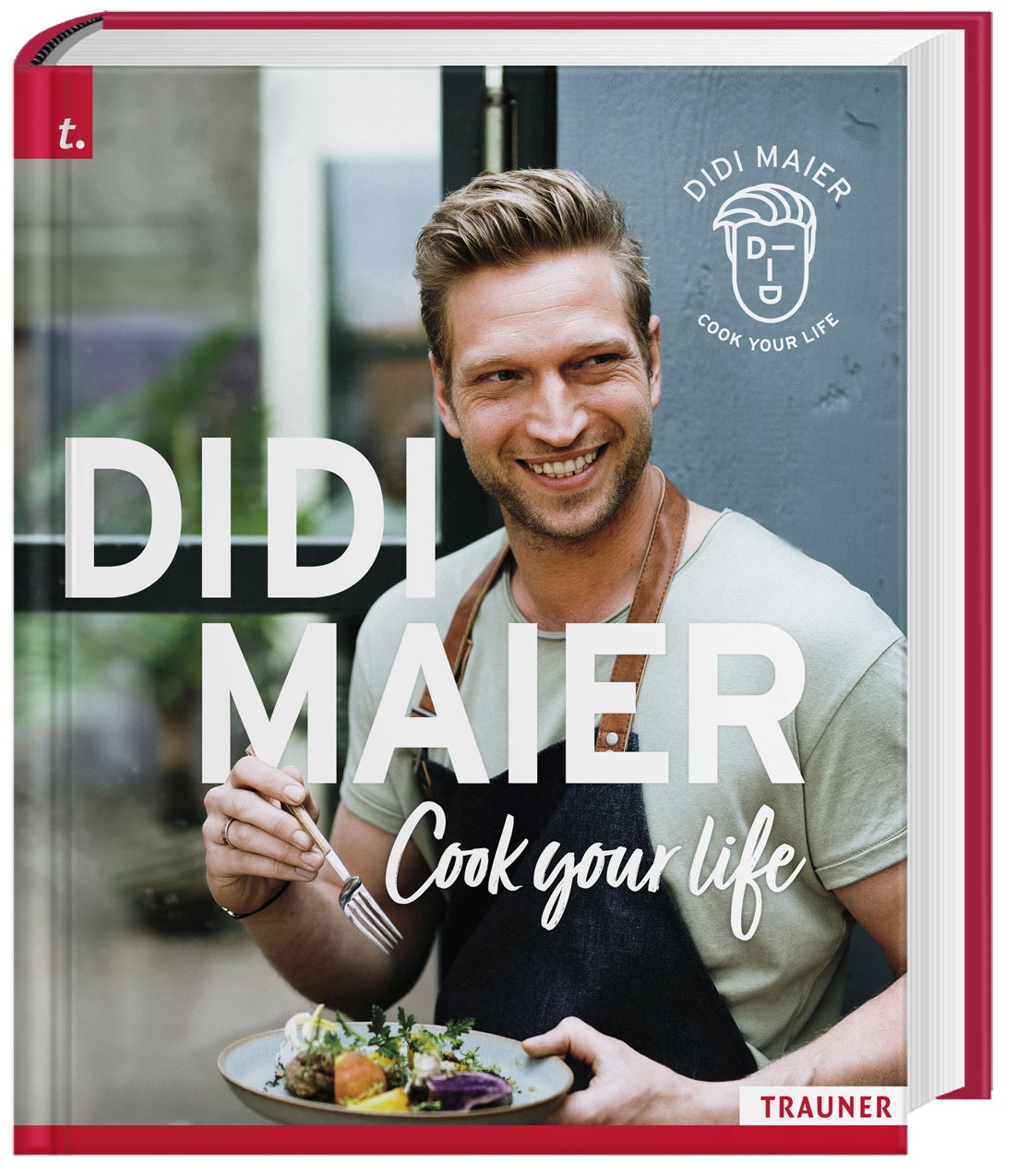 Didi Maier  Cook Your Life - Didi Maier  Gebunden