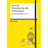 Reclam Philipp Jun. Wondrak für alle Lebenslagen. Wochenkalender 2026