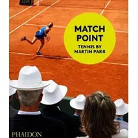 ISBN Match Point: Tennis by Martin Parr