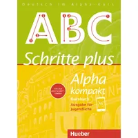Hueber Schritte plus Alpha kompakt - Ausgabe für Jugendliche.