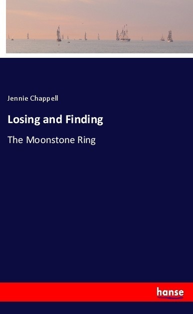 Losing And Finding - Jennie Chappell  Kartoniert (TB)