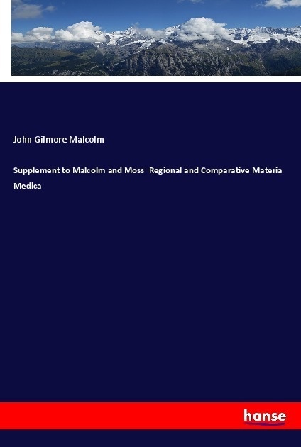 Supplement To Malcolm And Moss' Regional And Comparative Materia Medica - John Gilmore Malcolm  Kartoniert (TB)