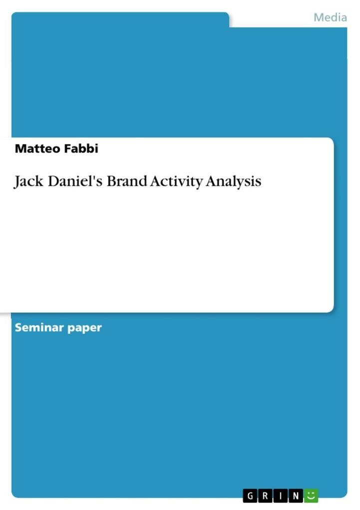 Jack Daniel's Brand Activity Analysis: eBook von Matteo Fabbi