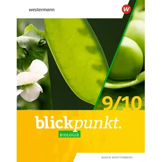 Blickpunkt Biologie 9 / 10. Schulbuch. Für Baden-Württemberg: Ausgabe 2022