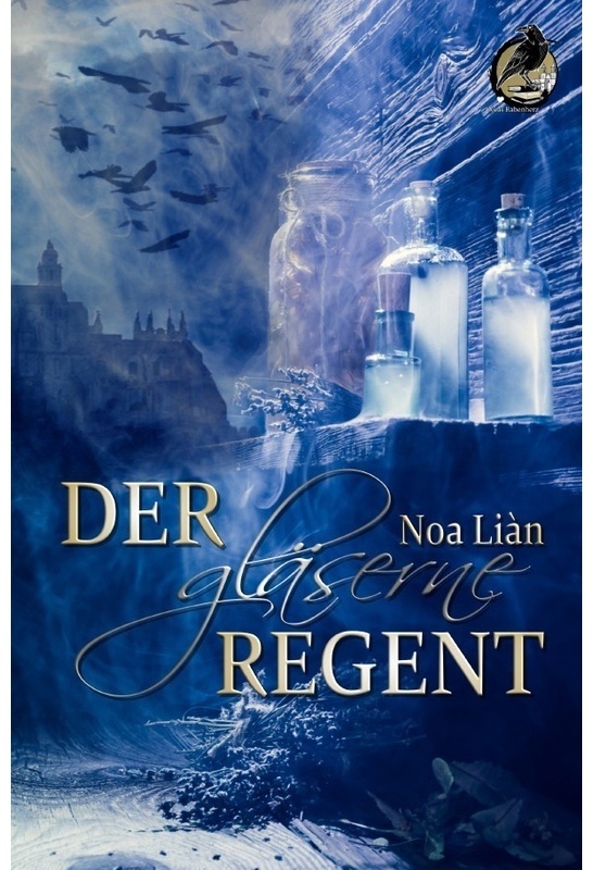 Der Gläserne Regent - Noa Liàn, Kartoniert (TB)