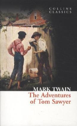 Collins Classics / The Adventures Of Tom Sawyer - Mark Twain  Kartoniert (TB)