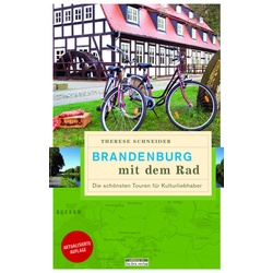 Brandenburg Mit Dem Rad - Therese Schneider  Kartoniert (TB)