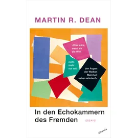 Atlantis In den Echokammern des Fremden: Essays