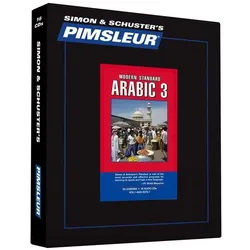 Pimsleur Arabic (Modern Standard) Level 3 CD, 3: Learn to Speak and Understand Modern Standard Arabic with Pimsleur Language Programs