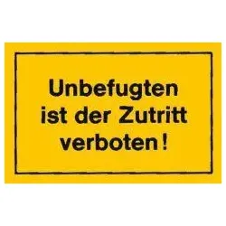 Verbotsschild 250x150mm Unbefugten ist der Zutrit
