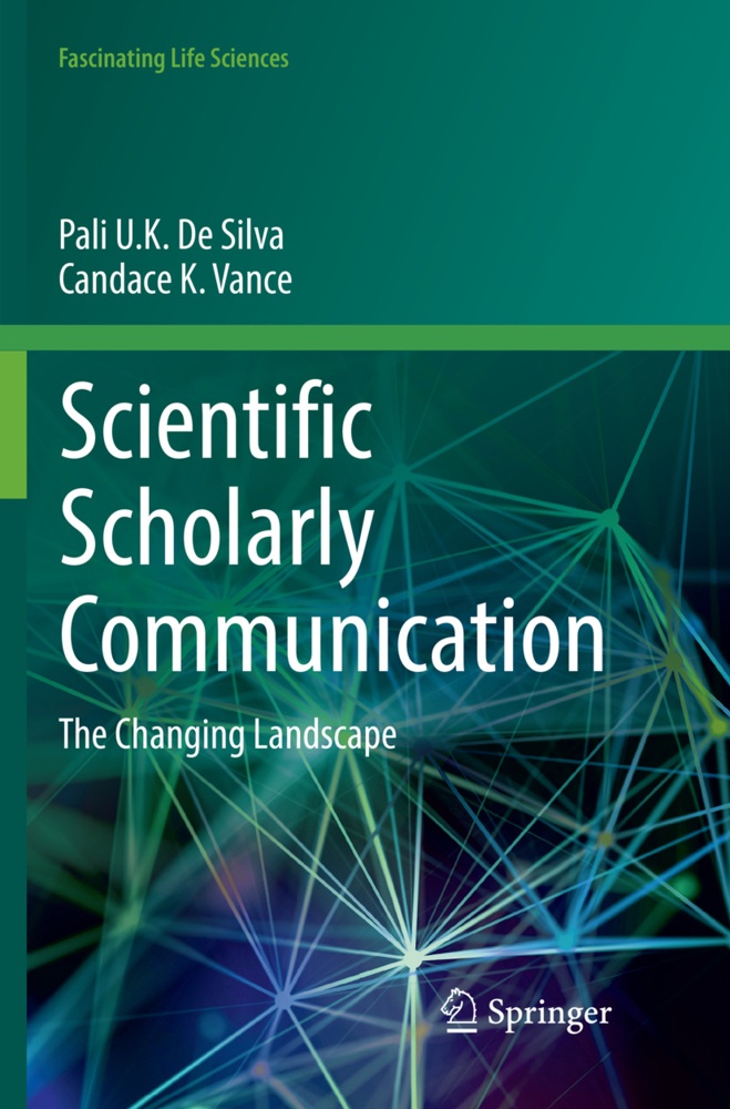 Scientific Scholarly Communication - Pali U. K. De Silva  Candace K. Vance  Kartoniert (TB)