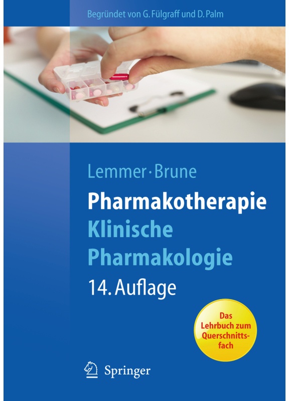 Pharmakotherapie - Peter Aurnhammer, Annegret Balogh, Reiner Benecke, Hans Bigalke, Reiner Böger, Kay Brune, Kartoniert (TB)